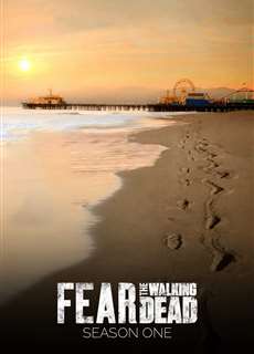 Xác Sống Đáng Sợ (Phần 1) - Fear the Walking Dead (Season 1) - (2015) - PhimMoi2024 - Website xem phim miễn phí tốt nhất