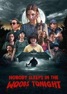 Không ai ngủ trong rừng đêm nay - Nobody Sleeps in the Woods Tonight - (2020) - PhimMoi2024 - Website xem phim miễn phí tốt nhất