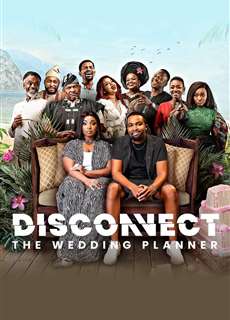 Không kết nối: Kế hoạch lễ cưới - Disconnect: The Wedding Planner - (2023) - Website xem phim miễn phí tốt nhất