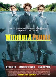 Không Một Mái Chèo - Without a Paddle - (2004) - PhimMoi2024 - Website xem phim miễn phí tốt nhất