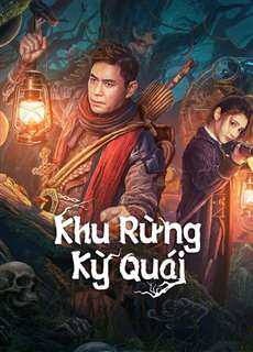 Khu Rừng Kỳ Quái - The Weird Forest - (2023) - PhimMoi2024 - Website xem phim miễn phí tốt nhất