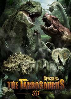 Khủng Long Đại Chiến - Speckles: The Tarbosaurus - (2012) - PhimMoi2024 - Website xem phim miễn phí tốt nhất