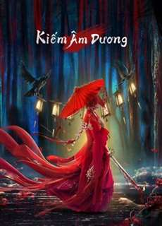 Kiếm Âm Dương - The Vengeance - (2021) - PhimMoi2024 - Website xem phim miễn phí tốt nhất