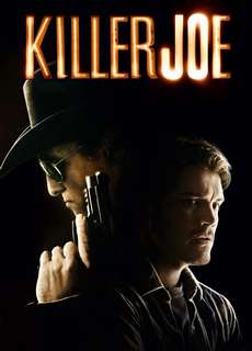 Killer Joe - Killer Joe - (2011) - PhimMoi2024 - Website xem phim miễn phí tốt nhất