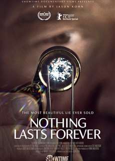 Kim cương chẳng phải vĩnh hằng - Nothing Lasts Forever - (2022) - PhimMoi2024 - Website xem phim miễn phí tốt nhất