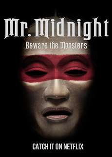 Kinh hoàng lúc nửa đêm: Coi chừng quái vật - Mr. Midnight: Beware The Monsters - (2022) - PhimMoi2024 - Website xem phim miễn phí tốt nhất
