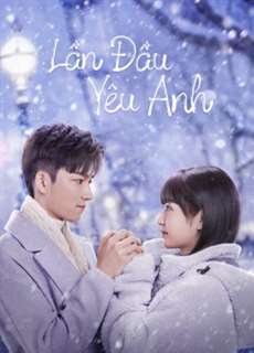 Lần Đầu Yêu Anh - Special: First Love - (2022) - PhimMoi2024 - Website xem phim miễn phí tốt nhất