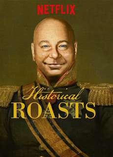 Lịch sử từ cái nhìn KHÔNG NGHIÊM TÚC - Historical Roasts - (2019) - PhimMoi2024 - Website xem phim miễn phí tốt nhất