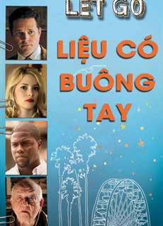 Liệu Có Buông Tay - Let Go - (2011) - PhimMoi2024 - Website xem phim miễn phí tốt nhất