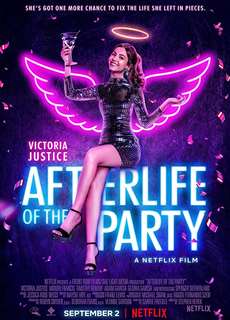 Linh hồn của buổi tiệc - Afterlife of the Party - (2021) - PhimMoi2024 - Website xem phim miễn phí tốt nhất