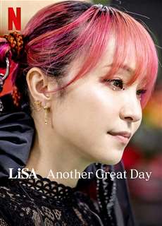 LiSA: Lại một ngày tuyệt vời - LiSA Another Great Day - (2022) - PhimMoi2024 - Website xem phim miễn phí tốt nhất