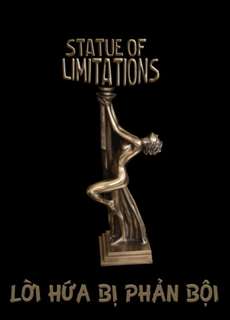 Lời Hứa Bị Phản Bội - Stature Of Limitations - (2015) - PhimMoi2024 - Website xem phim miễn phí tốt nhất