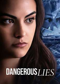 Lời Nói Dối Nguy Hiểm - Dangerous Lies - (2020) - PhimMoi2024 - Website xem phim miễn phí tốt nhất