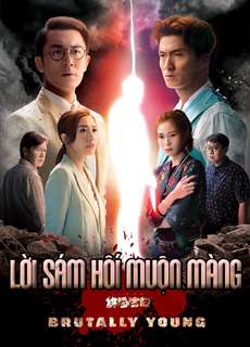 Lời sám hối muộn màng (Lời thú tội cuối cùng sau 18 năm) - 十八年後的終極告白 - (2020) - PhimMoi2024 - Website xem phim miễn phí tốt nhất