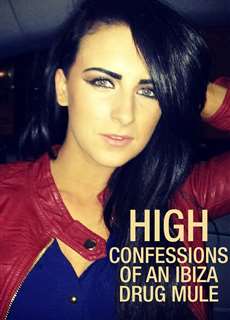 Lời thú tội của một kẻ vận chuyển ma túy Ibiza - High: Confessions of an Ibiza Drug Mule - (2021) - PhimMoi2024 - Website xem phim miễn phí tốt nhất