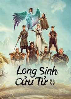 Long Sinh Cửu Tử - THE DRAGON NINE - (2022) - PhimMoi2024 - Website xem phim miễn phí tốt nhất