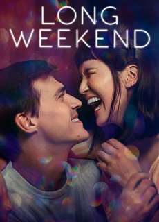 Long Weekend - Long Weekend - (2021) - PhimMoi2024 - Website xem phim miễn phí tốt nhất