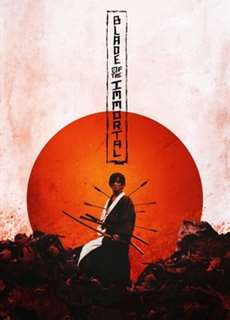 Lưỡi Kiếm Bất Tử - Blade of the Immortal - (2017) - PhimMoi2024 - Website xem phim miễn phí tốt nhất