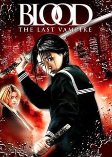  Ma Cà Rồng Cuối Cùng - Blood: The Last Vampire - (2009) - PhimMoi2024 - Website xem phim miễn phí tốt nhất