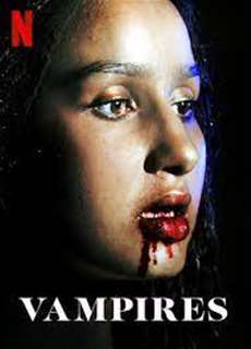 Ma cà rồng - Vampires - (2020) - PhimMoi2024 - Website xem phim miễn phí tốt nhất
