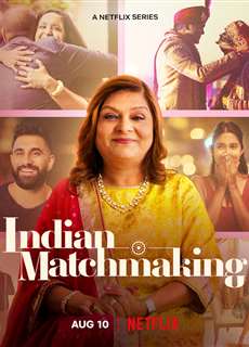 Mai mối Ấn Độ (Phần 2) - Indian Matchmaking (Season 2) - (2022) - PhimMoi2024 - Website xem phim miễn phí tốt nhất