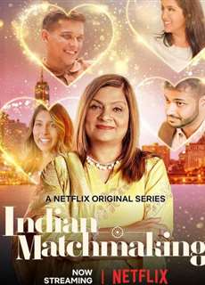 Mai mối Ấn Độ - Indian Matchmaking - (2020) - PhimMoi2024 - Website xem phim miễn phí tốt nhất