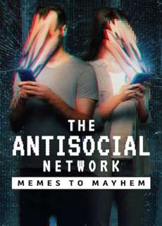 Mạng phản xã hội: Từ đùa cợt đến tin giả - The Antisocial Network: Memes to Mayhem - (2024) - PhimMoi2024 - Website xem phim miễn phí tốt nhất