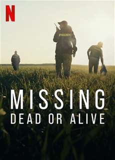 Mất tích: Đã chết hay còn sống ? - Missing: Dead or Alive ? - (2023) - PhimMoi2024 - Website xem phim miễn phí tốt nhất