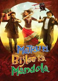 MaTru Và Dân Làng Mandola - Matru Ki Bijlee Ka Mandola - (2013) - PhimMoi2024 - Website xem phim miễn phí tốt nhất