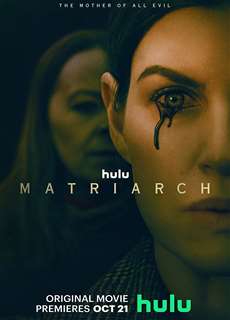 Mẫu Hệ - Matriarch - (2022) - PhimMoi2024 - Website xem phim miễn phí tốt nhất