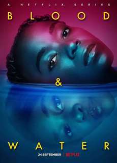 Máu và nước (Phần 3) - Blood & Water (Season 3) - (2020) - PhimMoi2024 - Website xem phim miễn phí tốt nhất