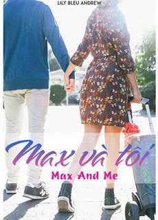 Max và Tôi - Max and Me - (2020) - PhimMoi2024 - Website xem phim miễn phí tốt nhất