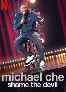 Michael Che: Shame the Devil - Michael Che: Shame the Devil - (2021) - PhimMoi2024 - Website xem phim miễn phí tốt nhất