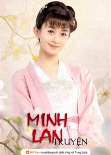 Minh Lan Truyện - The Story of Minglan - (2018) - PhimMoi2024 - Website xem phim miễn phí tốt nhất