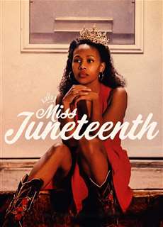 Miss Juneteenth - Miss Juneteenth - (2020) - PhimMoi2024 - Website xem phim miễn phí tốt nhất