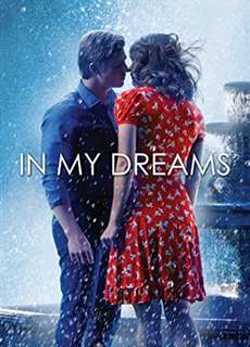 Mơ Về Nhau - In My Dreams - (2014) - PhimMoi2024 - Website xem phim miễn phí tốt nhất