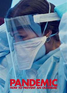 Mối nguy đại dịch - Pandemic: How to Prevent an Outbreak - (2020) - PhimMoi2024 - Website xem phim miễn phí tốt nhất