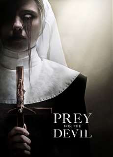Mồi Quỷ Dữ - Prey for the Devil - (2022) - PhimMoi2024 - Website xem phim miễn phí tốt nhất