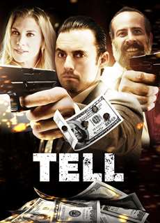 Món Tiền Bẩn - Tell - (2014) - PhimMoi2024 - Website xem phim miễn phí tốt nhất