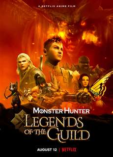 Monster Hunter: Huyền thoại hội thợ săn - Monster Hunter: Legends of the Guild - (2021) - PhimMoi2024 - Website xem phim miễn phí tốt nhất