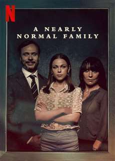 Một gia đình gần bình thường - A Nearly Normal Family - (2023) - Website xem phim miễn phí tốt nhất