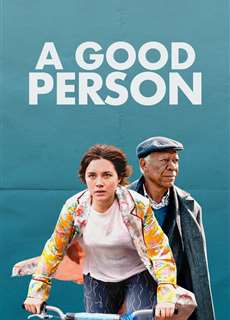 Một Người Tốt - A Good Person - (2023) - PhimMoi2024 - Website xem phim miễn phí tốt nhất