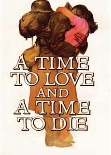 Một thời để yêu và một thời để chết - A Time to Love and a Time to Die - (1958) - PhimMoi2024 - Website xem phim miễn phí tốt nhất