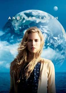 Một Trái Đất Khác - Another Earth - (2011) - PhimMoi2024 - Website xem phim miễn phí tốt nhất