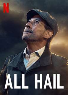 Mưa đá - All Hail - (2022) - PhimMoi2024 - Website xem phim miễn phí tốt nhất