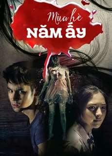 Mùa Hè Năm Ấy - Last Summer - (2013) - PhimMoi2024 - Website xem phim miễn phí tốt nhất