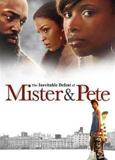 Mùa Hè Rực Lửa Của Mister Và Pete - The Inevitable Defeat of Mister & Pete - (2013) - PhimMoi2024 - Website xem phim miễn phí tốt nhất
