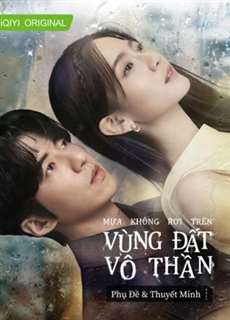 Mưa Không Rơi Trên Vùng Đất Vô Thần - Rainless Love in a Godless Land - (2021) - PhimMoi2024 - Website xem phim miễn phí tốt nhất