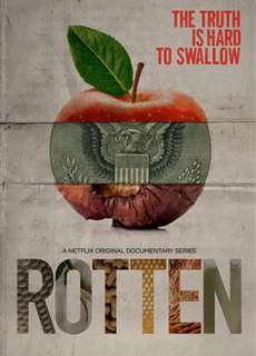 Mục ruỗng (Phần 1) - Rotten (Season 1) - (2018) - PhimMoi2024 - Website xem phim miễn phí tốt nhất