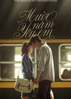 Mười Năm Yêu Em - Ten Years of Love  - (2014) - PhimMoi2024 - Website xem phim miễn phí tốt nhất